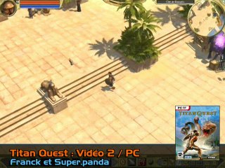 Titan Quest : Vidéo 2