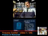 Trauma Center : Under the Knife : vidéo 1