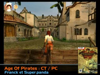 Age of Pirates : Caribbean Tales : La vie d'un capitaine...