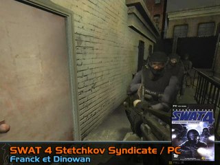 SWAT 4 : The Stetchkov Syndicate : Opération spéciale