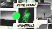 Keith Urban - Nightfalls