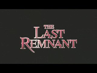 The Last Remnant : Trailer n°1