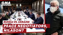 Russia vs. Ukraine— Peace negotiators, nilason? | GMA News Feed