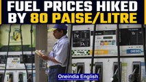 Petrol & diesel prices hiked by 80 paise/litre | Fuel prices rise 8th time in 9 days | Oneindia News