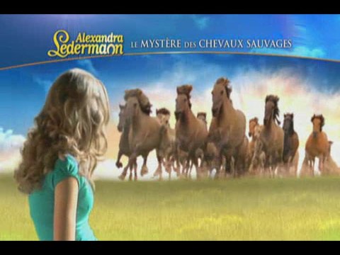 Alexandra Ledermann : Le Mystère des Chevaux Sauvages : Publicité