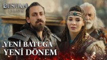 Batuga için yeni bir dönem başlıyor!  - Destan 17. Bölüm