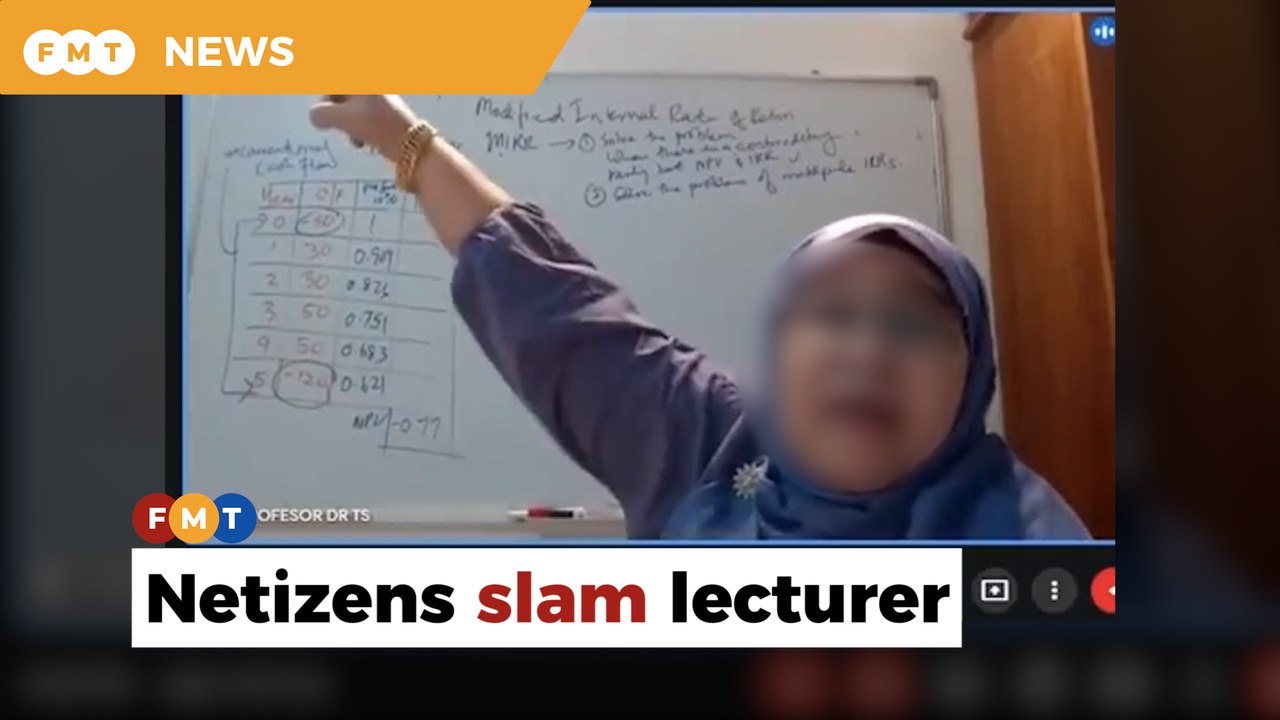 Lecturer gets ticked off by netizens for ‘harsh...