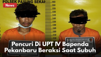 Dua Pencuri Di Kantor UPT IV Bapenda Pekanbaru Beraksi Saat Subuh !!