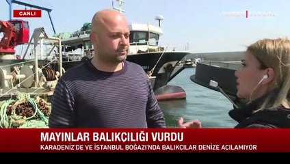 Balıkçıların mayın tedirginliği: Bir baktım bizim geçtiğimiz yerler, moraller sıfır