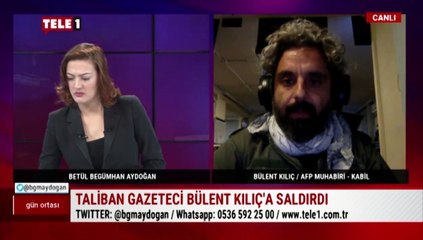 Taliban'ın saldırısına uğrayan Bülent Kılıç TELE 1'e konuştu!