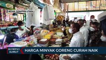 Gubernur Sumatera Utara Edy Rahmayadi Temukan Harga Minyak Goreng Curah Mahal