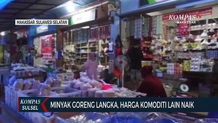 Minyak Goreng Langka, Harga Komuditi Lain Naik