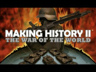 Making History II : The War of the World : Et si l'Allemagne avait remporté la guerre ?
