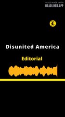 Editorial | Disunited America