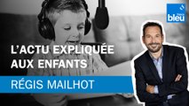 Régis Mailhot : l'actu expliquée aux enfants