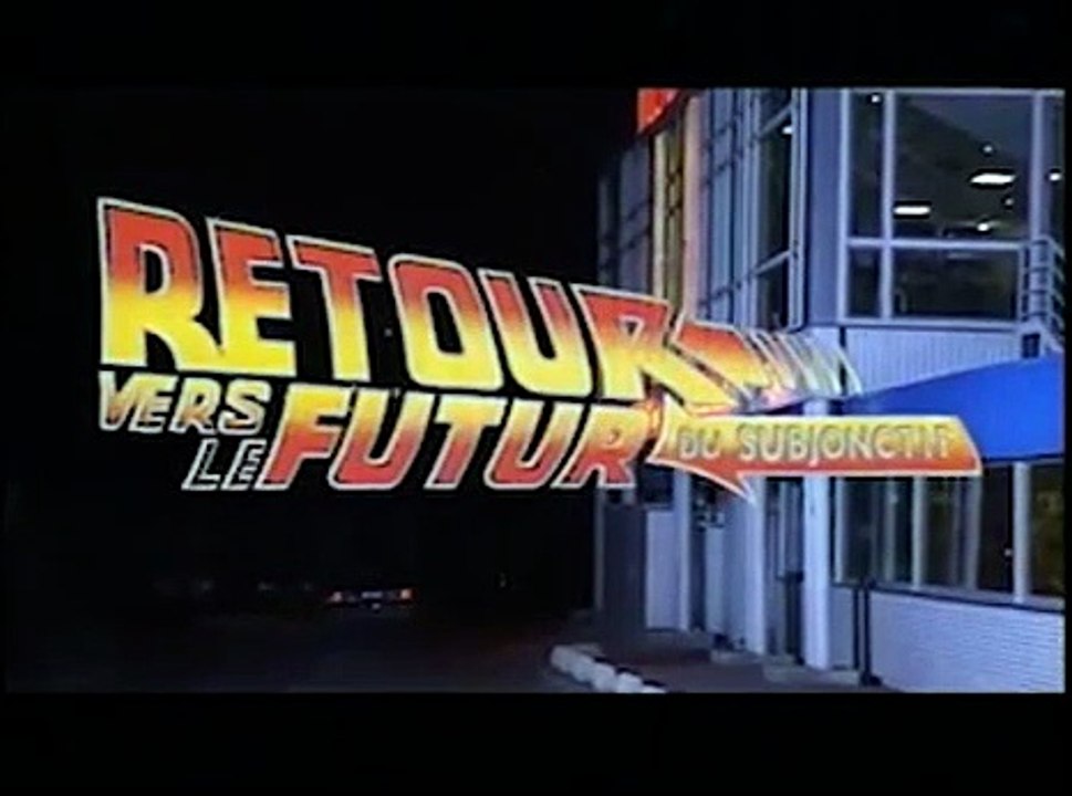 Les Nuls - Zorro & Retour vers le futur du subjonctif