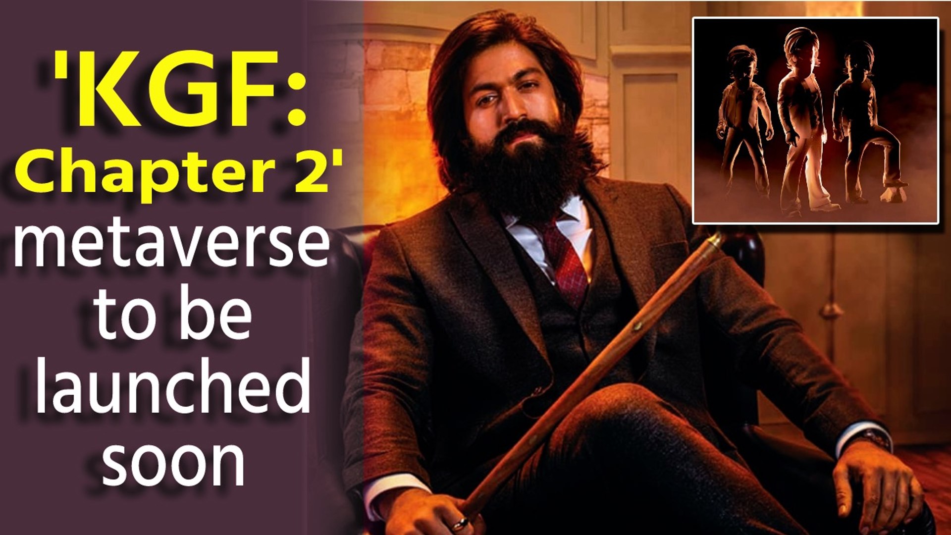 'KGF: Chapter 2' metaverse to be launched soon as 'KGFVerse'