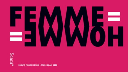 Égalité Femme Homme - les derniers chiffres de la Scam