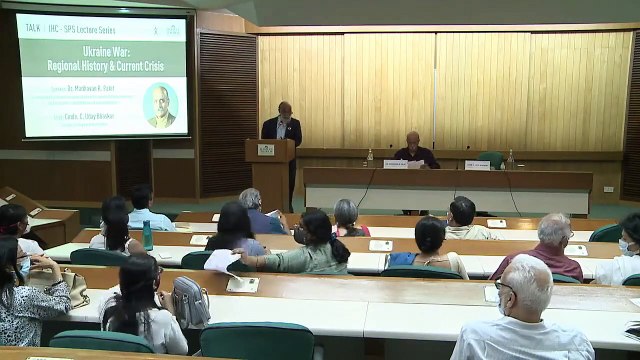 Ukraine War: History and Genesis | SPS-IHC Lecture by Madhavan K Palat, Professor of Russian and European History at Jawaharlal Nehru University