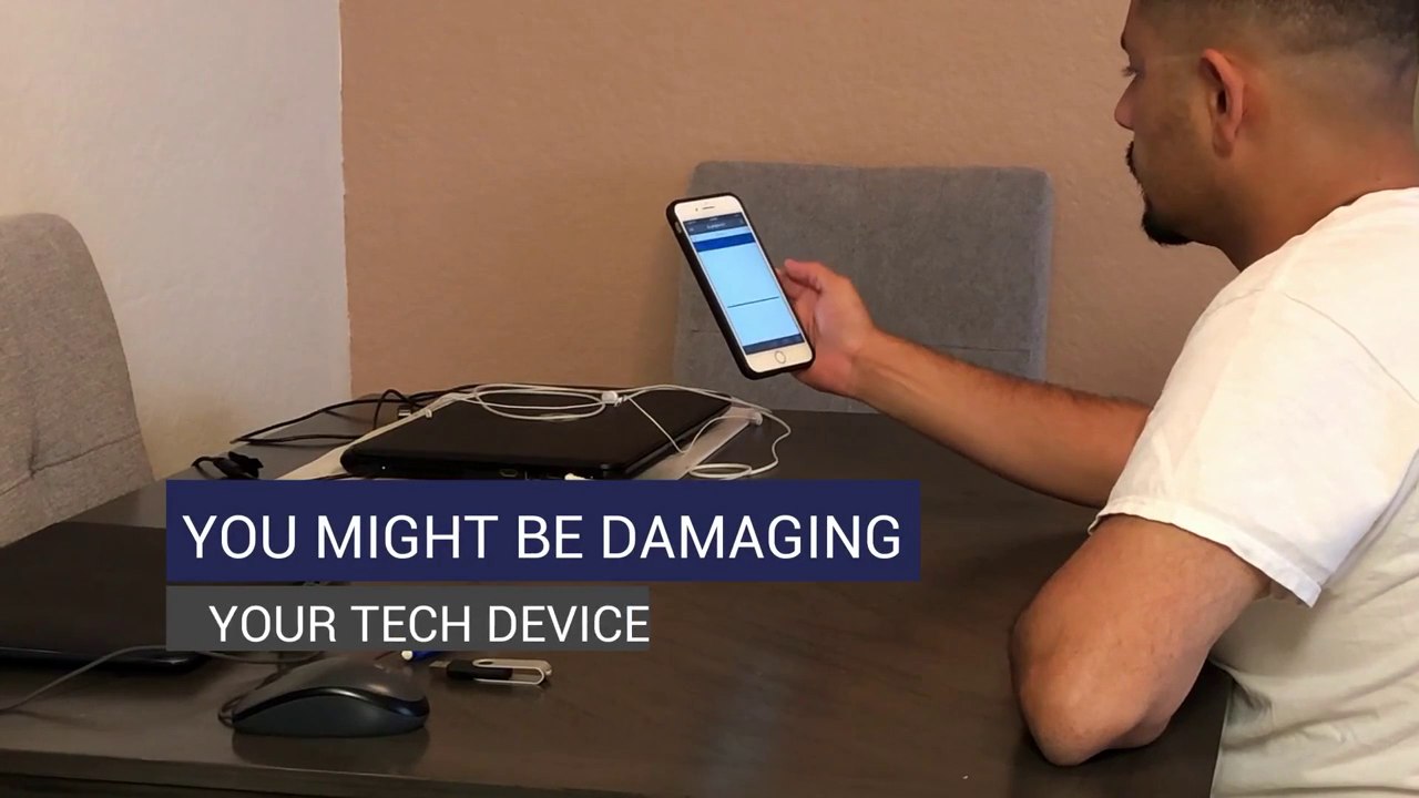 You Might be Damaging Your Tech Device