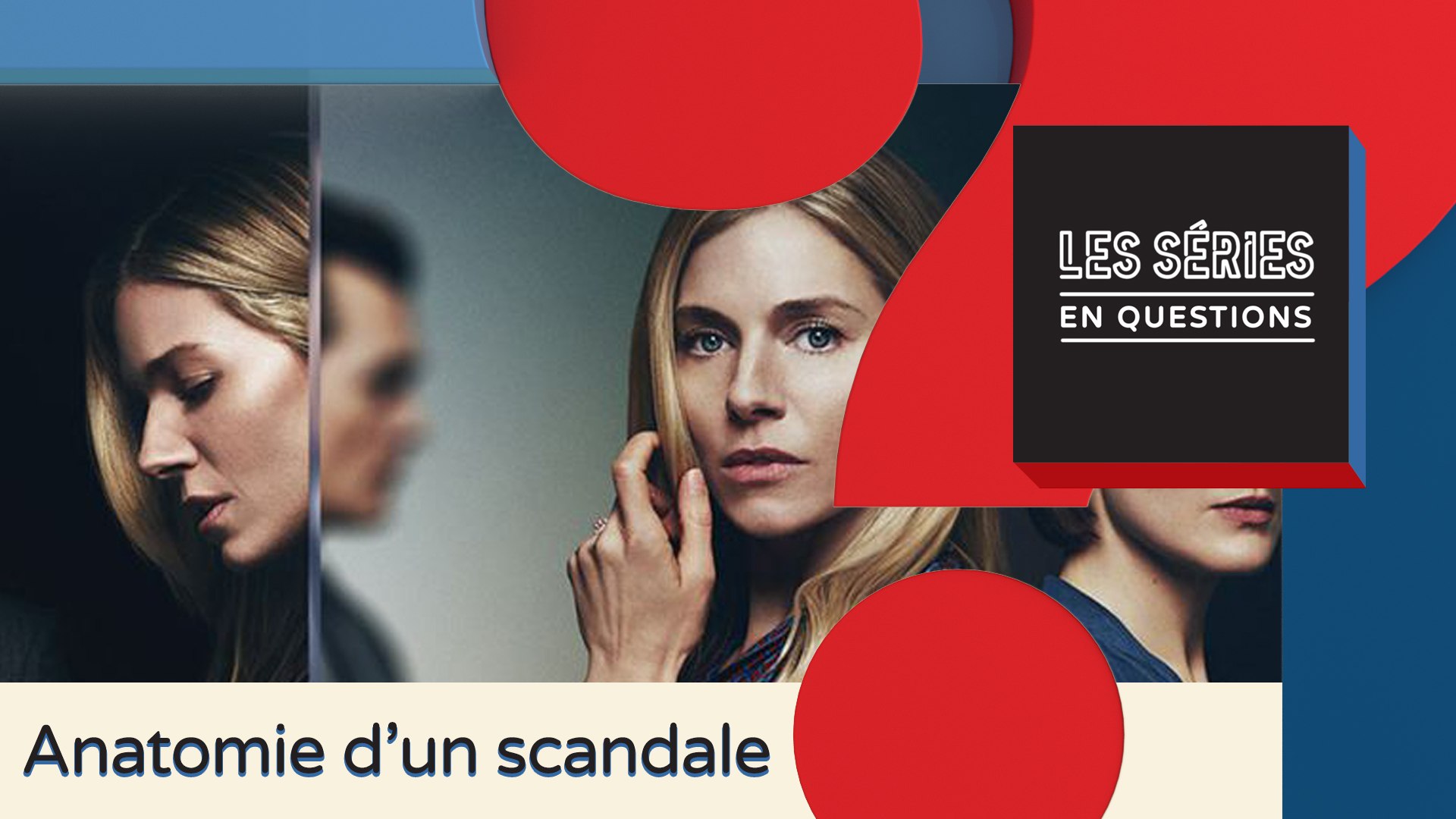 Saison 2 Anatomie D un Scandale SEQ Anatomie d'un scandale (Netflix) : de quel scandale judiciaire est  inspirée la série ? - Vidéo Dailymotion