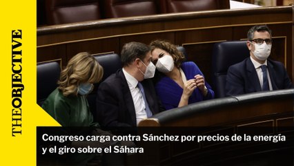 Congreso carga contra Sánchez por precios de la energía y el giro sobre el Sáhara