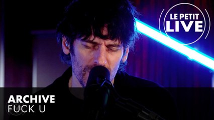 Archive - Fuck U | LE PETIT LIVE