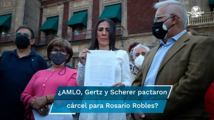 AMLO, Gertz y Scherer pactaron mi detención, acusa Rosario Robles en una carta