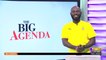 Passage of the Controversial E-Levy, Matters Arising – The Big Agenda on Adom TV (30-3-22)