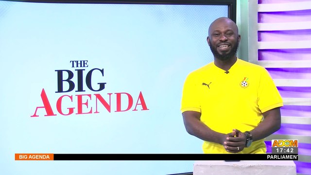Passage of the Controversial E-Levy, Matters Arising – The Big Agenda on Adom TV (30-3-22)