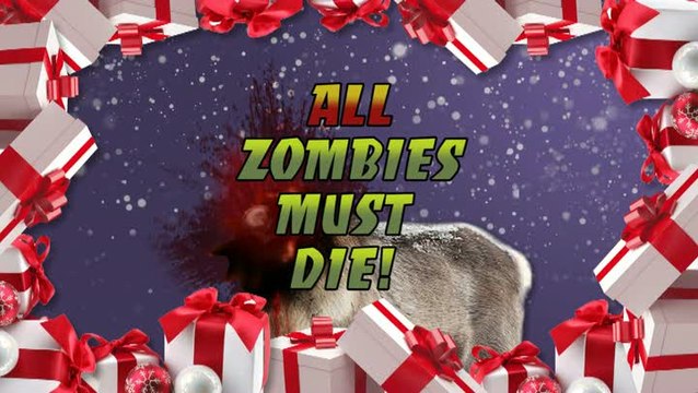 All Zombies Must Die! : Trailer de Noël