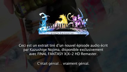 Final Fantasy X / X-2 HD : Episode audio inédit