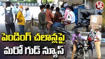 Traffic Police Extends Clearance Of Pending Challans Till April 15th _ V6 News