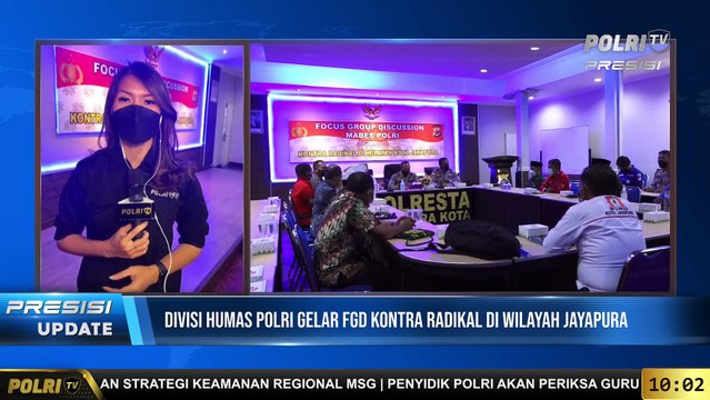 PRESISI Update 10.00 WIB : Divisi Humas Polri Gelar FGD Kontra Radikal di Wilayah Jayapura