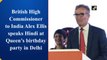 British High Commissioner to India Alex Ellis speaks in Hindi at Queen’s birthday party in Delhi