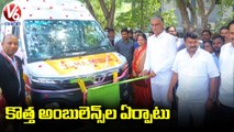 Minister Harish Rao Inaugurated  Ambulances At Indian Institute of Family Welfare _ V6 News
