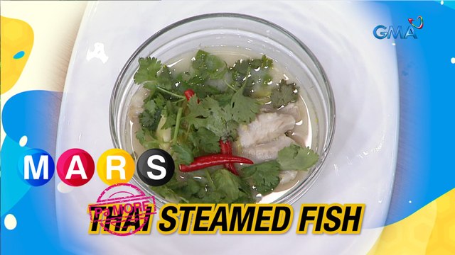 Mars Pa More: Special Thai dish recipe, ihahain ni Ces Quesada | Mars Masarap