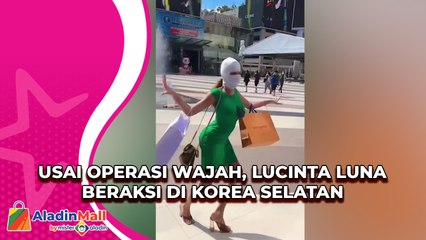 Usai Operasi Wajah, Lucinta Luna Beraksi di Korea Selatan