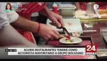 Acurio Restaurantes tendrá como accionista mayoritario a grupo boliviano
