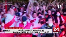 Selección Peruana: ¿Cuánto costaría viajar a Qatar para alentar a Perú en el repechaje?