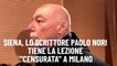Siena, lo scrittore Paolo Nori tiene la lezione "censurata" a Milano