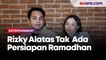 Rizky Alatas dan Adzana Bing Slamet Tak Ada Persiapan Khusus Sambut Ramadhan