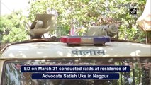 ED raids at Advocate Satish Uke’s residence in Nagpur