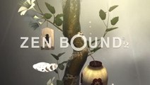 Zen Bound 2 : Lorsque le zen et la physique ne font qu'un