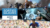 Les sorties majeures août