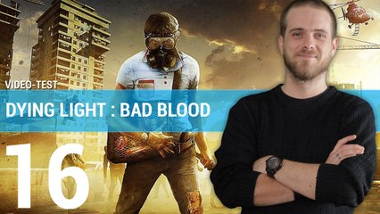 Dying Light : Bad Blood