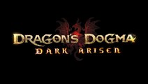 Dragon's Dogma : Dark Arisen : Le retour de Dragon's Dogma