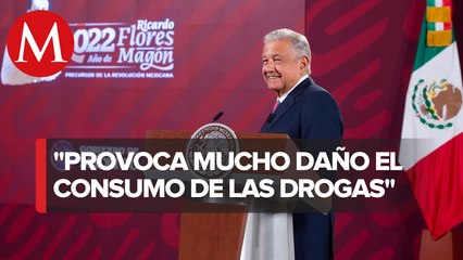AMLO llama a no usar drogas; es una felicidad efímera, genera muchos daños