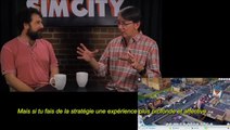 SimCity : Entretien avec Will Wright et Ocean Quigley