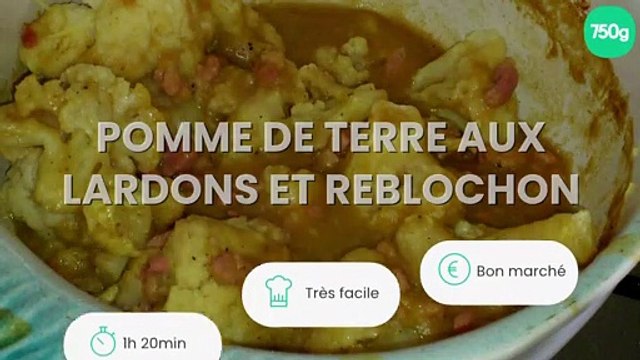 Pomme de terre aux lardons et reblochon
